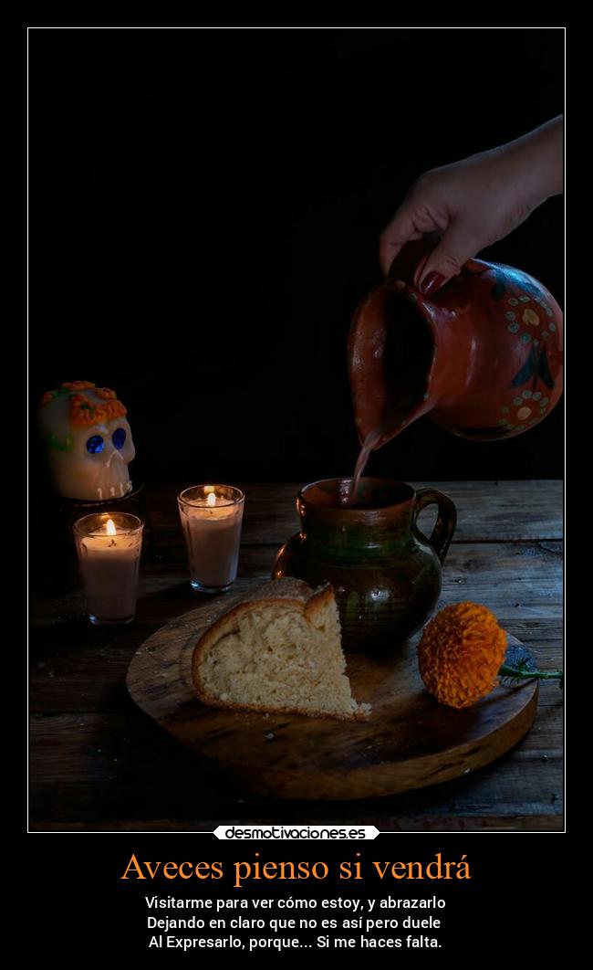 carteles frases vida mexico sentimientos tristeza fisico alma diademuertos2022 cultura miguelflippy2021 desmotivaciones