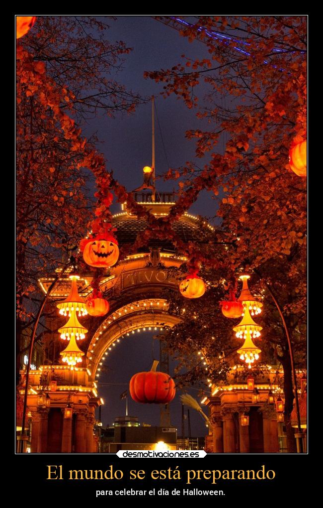 El mundo se está preparando - para celebrar el día de Halloween.