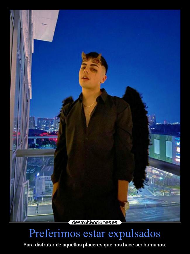 carteles mundo expulsion disfrutar placeres angel noche2022 desmohalloween2022 desmotivaciones