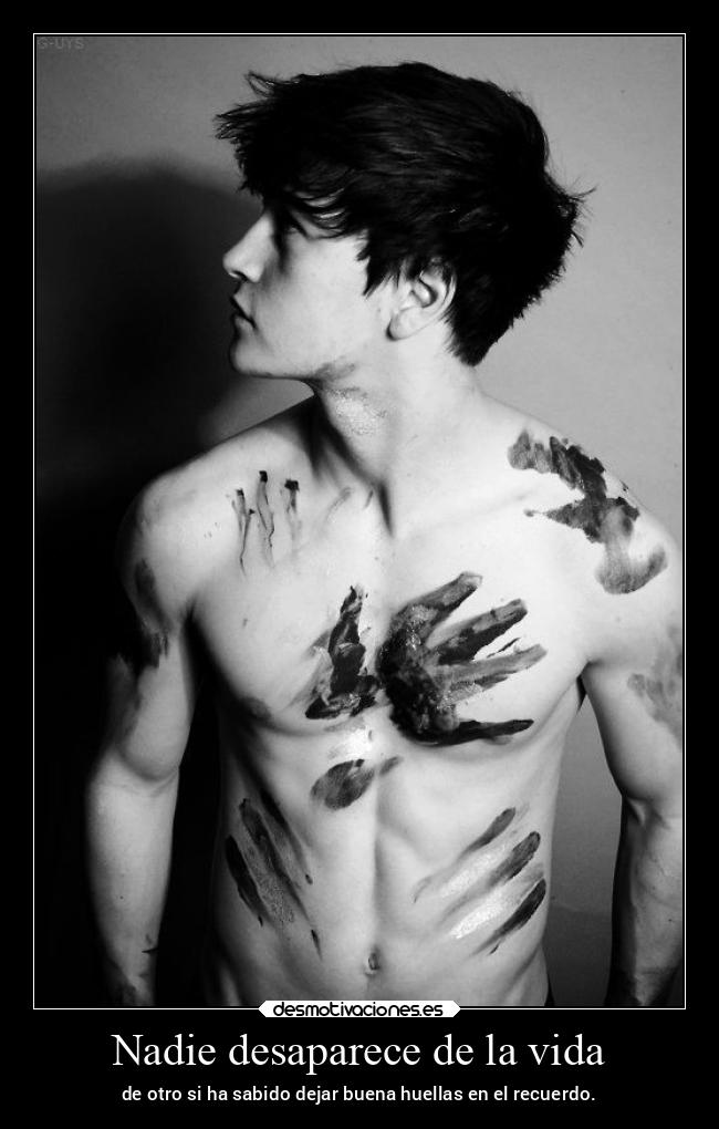 Nadie desaparece de la vida - 