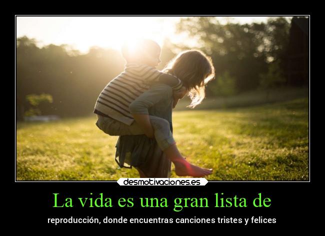 carteles vida desmotivaciones ayuda hermanita querida esto por que cursi desmotivaciones