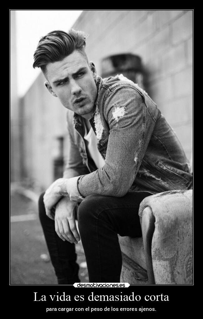 La vida es demasiado corta - 