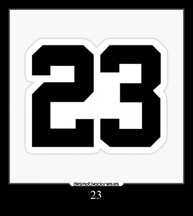 23 -