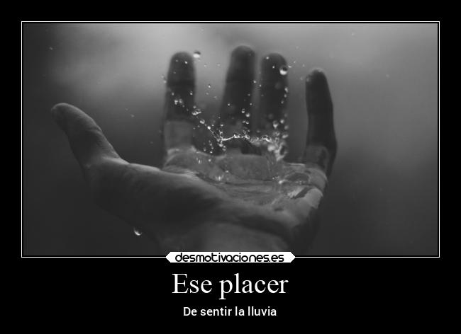 Ese placer -