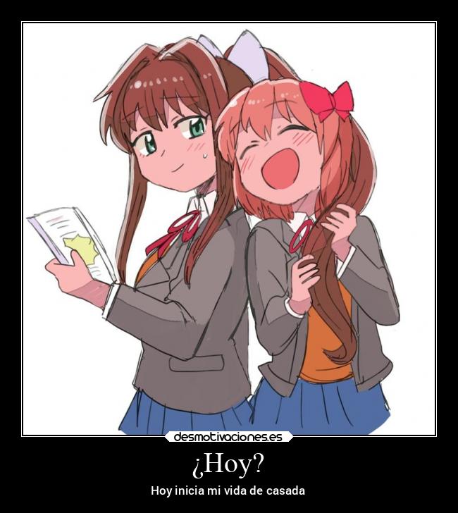 ¿Hoy? - Hoy inicia mi vida de casada