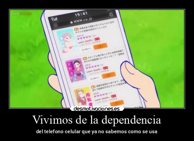 Vivimos de la dependencia - del telefono celular que ya no sabemos como se usa