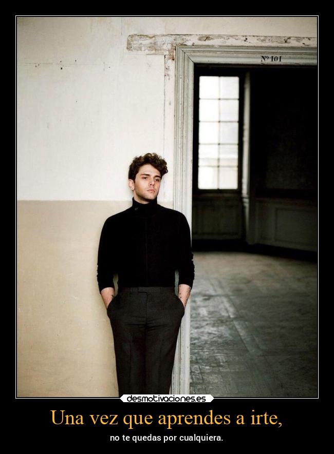 Una vez que aprendes a irte, - 