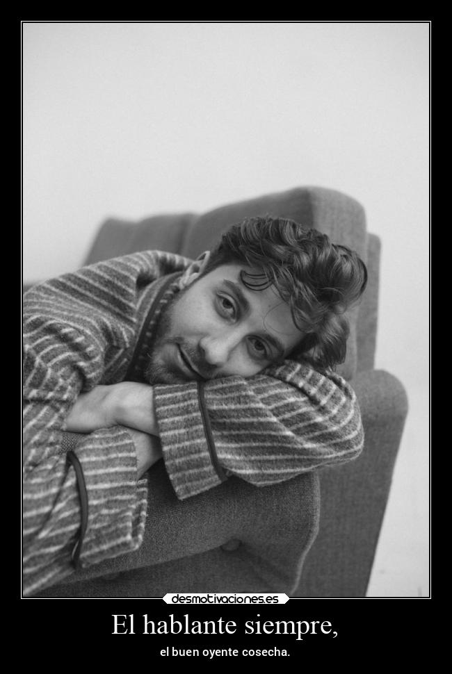 El hablante siempre, -