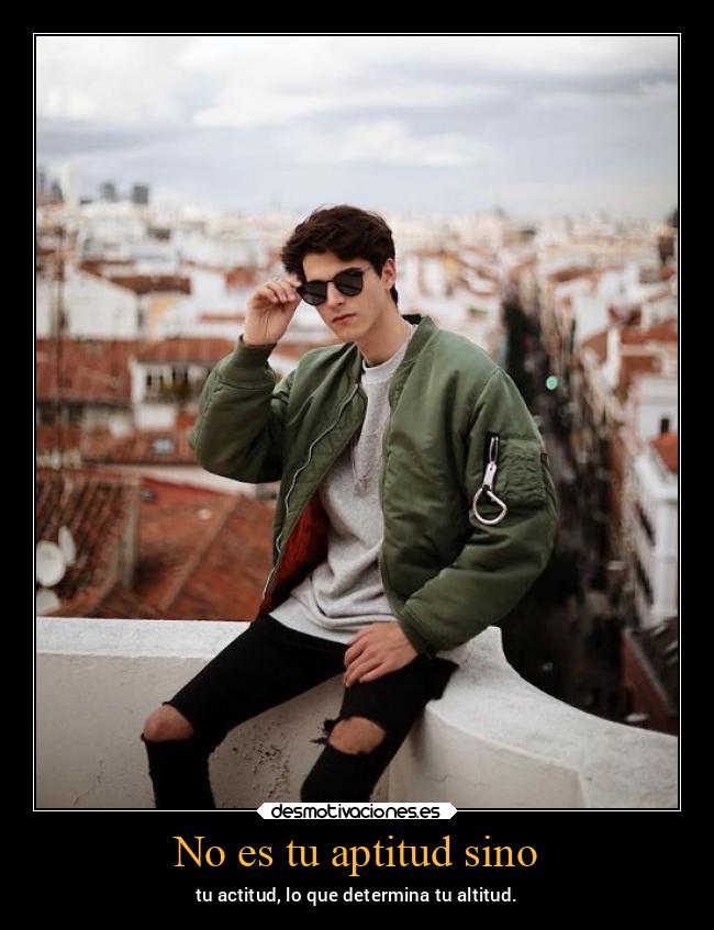 No es tu aptitud sino - 