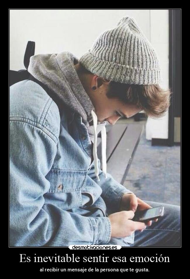 Es inevitable sentir esa emoción - al recibir un mensaje de la persona que te gusta.