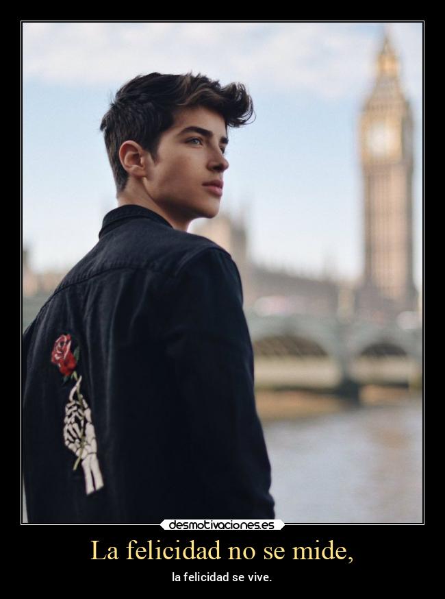La felicidad no se mide, -