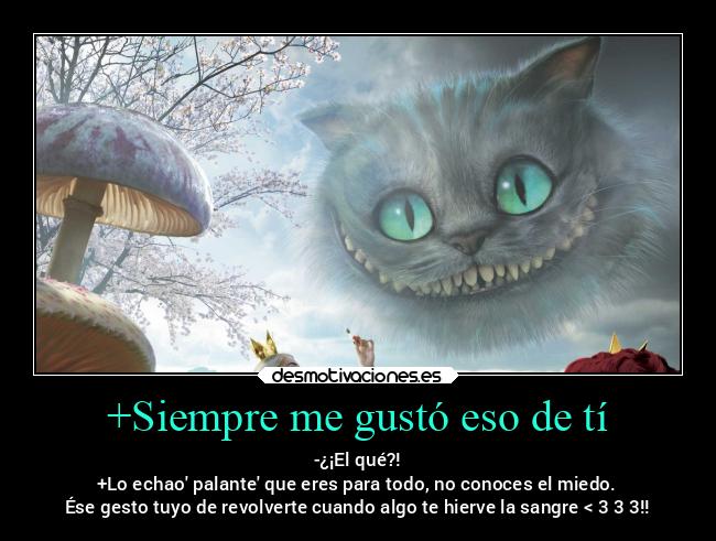 +Siempre me gustó eso de tí - 