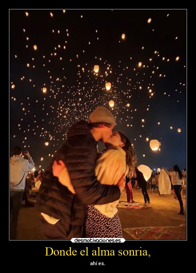 Donde el alma sonria, -