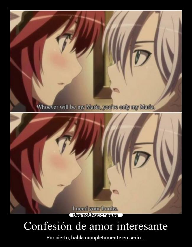 Confesión de amor interesante - Por cierto, habla completamente en serio...