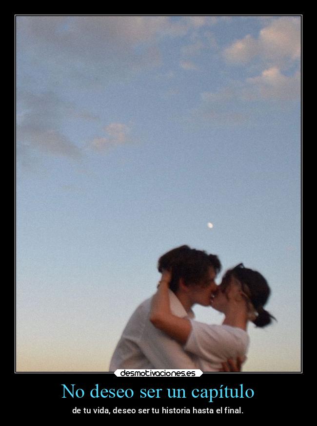 No deseo ser un capítulo -