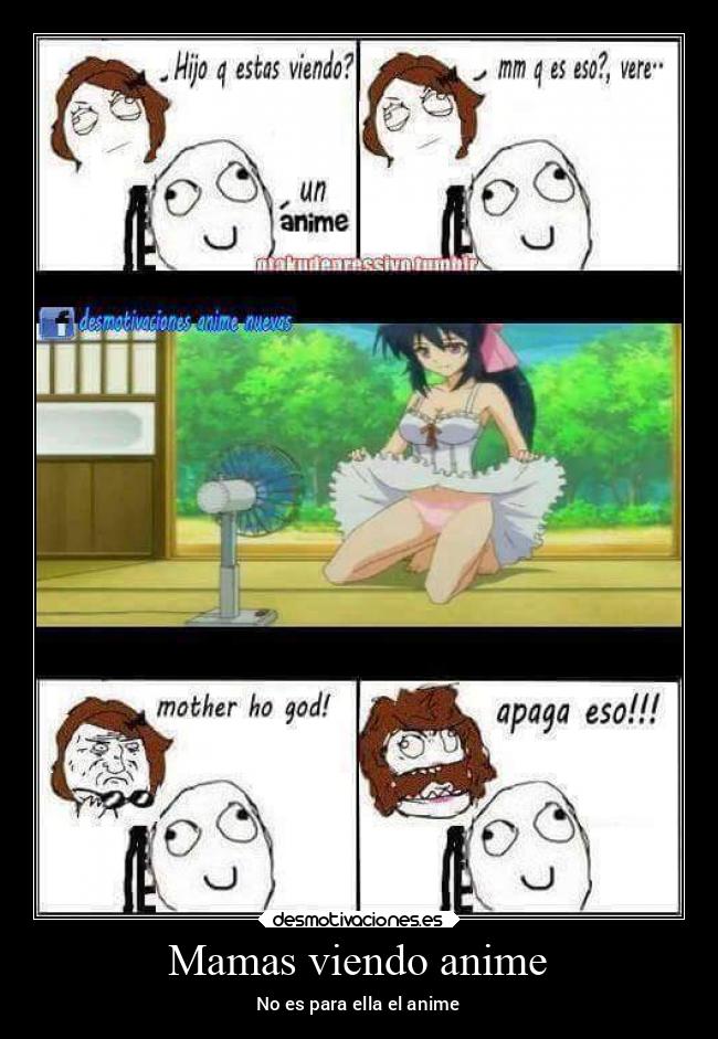 Mamas viendo anime - No es para ella el anime