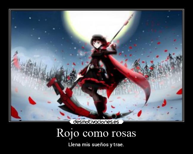 Rojo como rosas - Llena mis sueños y trae.