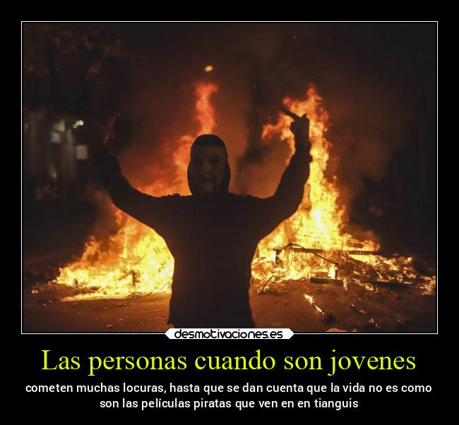 Las personas cuando son jovenes - 