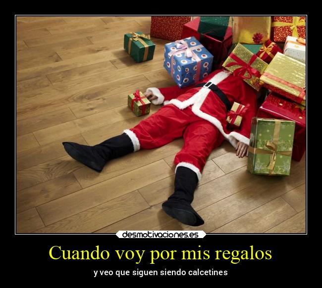 Cuando voy por mis regalos - 