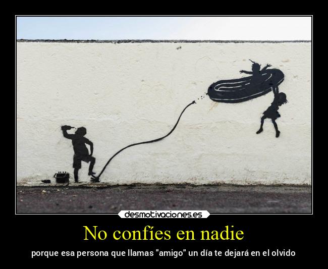 No confíes en nadie - 