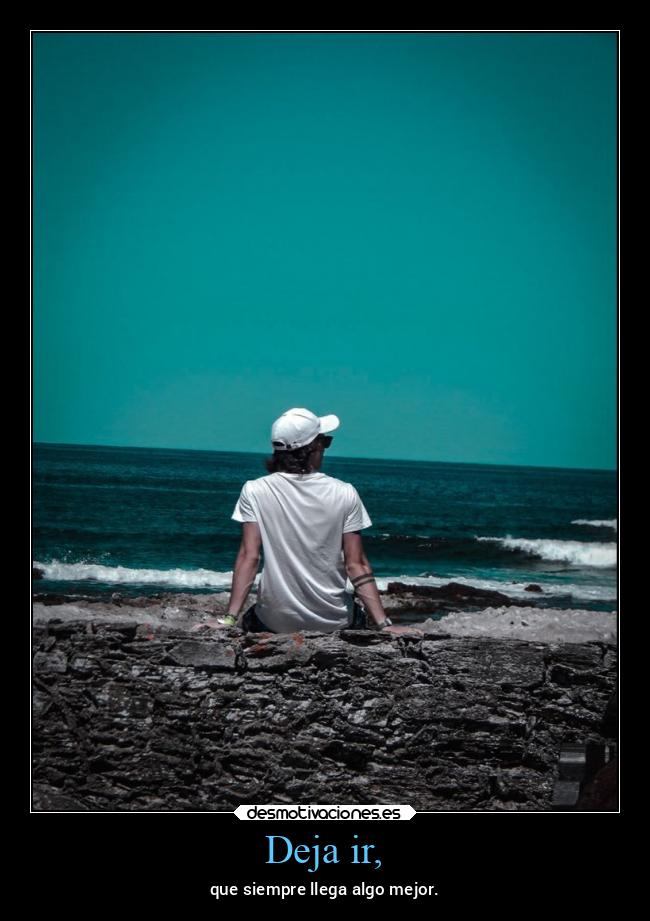 Deja ir, -