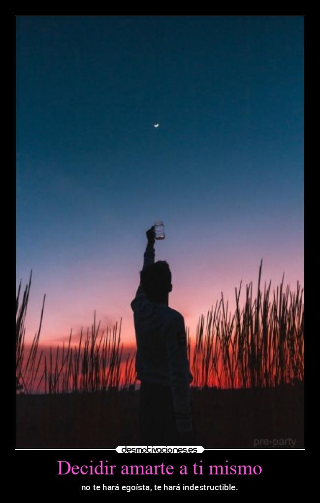 Decidir amarte a ti mismo -