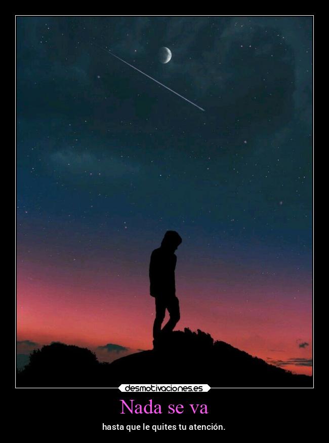 Nada se va -