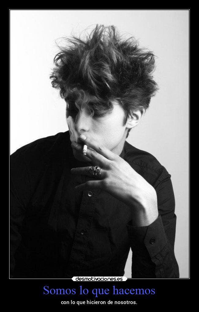 Somos lo que hacemos -