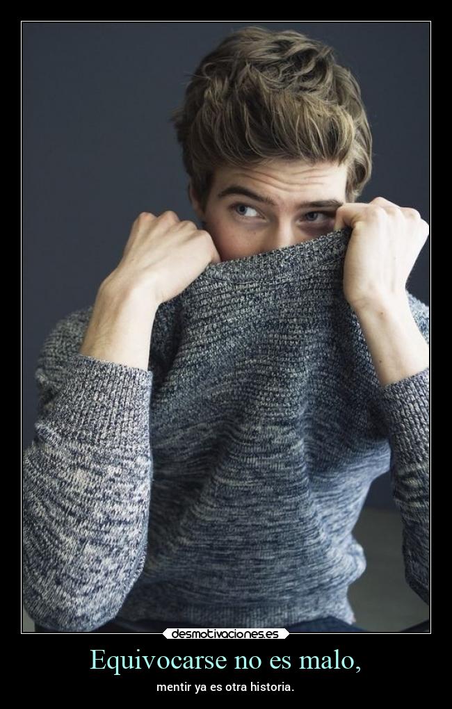 Equivocarse no es malo, - 