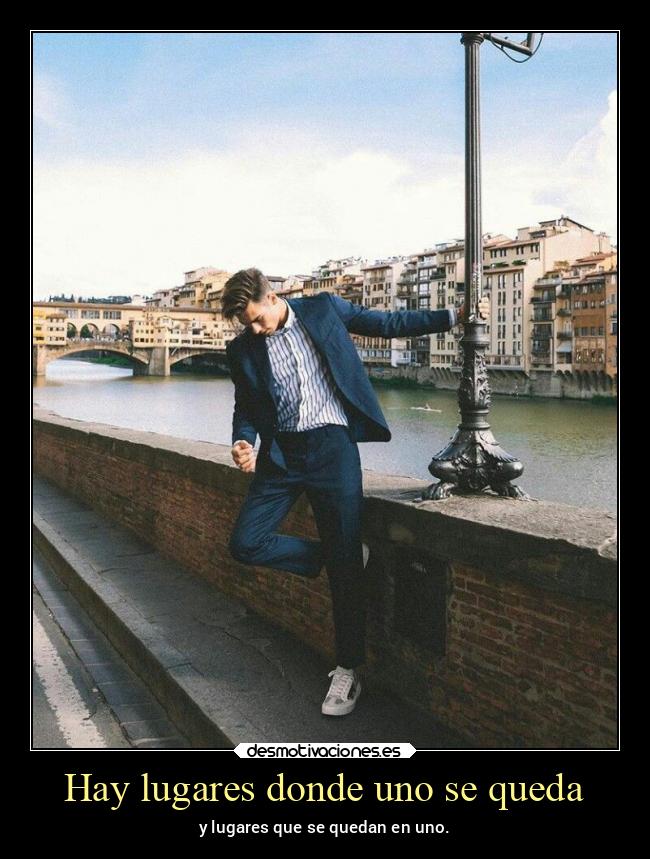 Hay lugares donde uno se queda - 