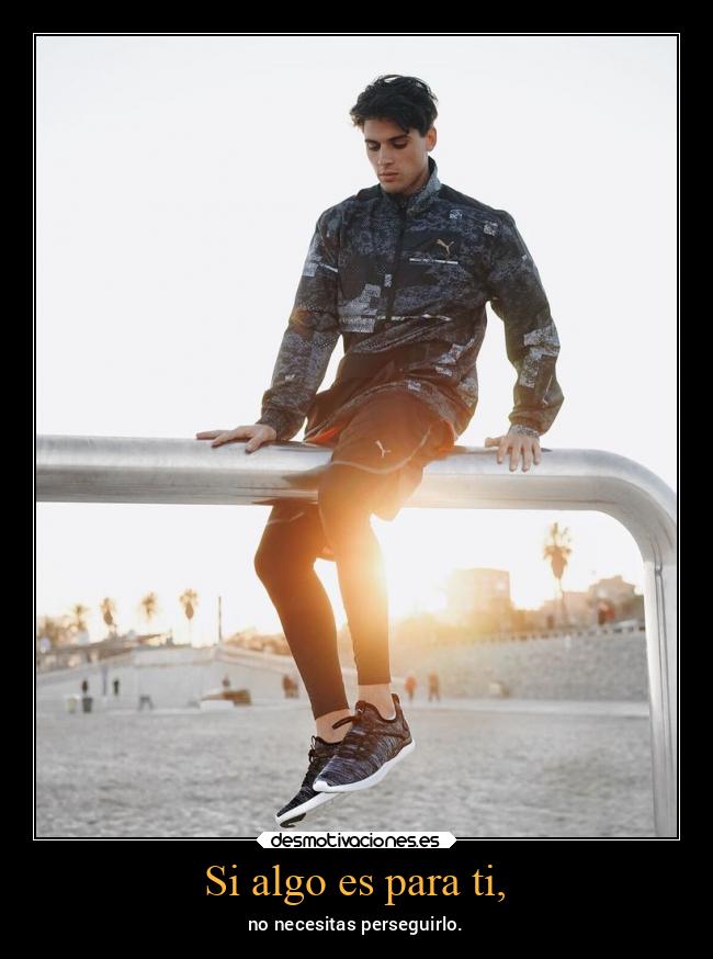 Si algo es para ti, - 