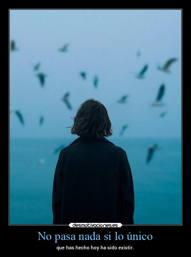 No pasa nada si lo único - 