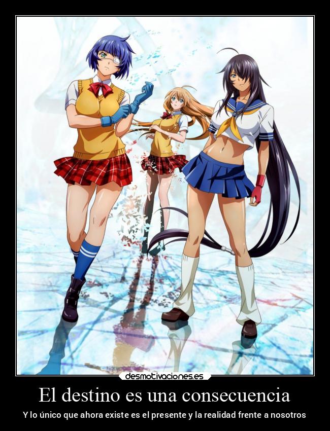 El destino es una consecuencia - Y lo único que ahora existe es el presente y la realidad frente a nosotros