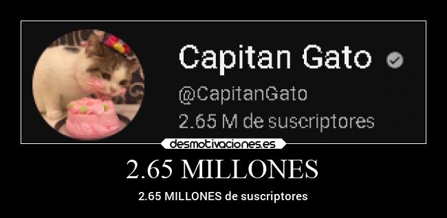 2.65 MILLONES - 2.65 MILLONES de suscriptores