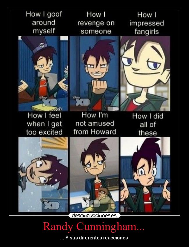 Randy Cunningham... - ... Y sus diferentes reacciones