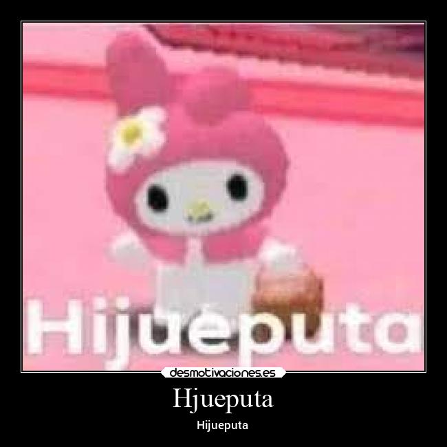 Hjueputa - Hijueputa