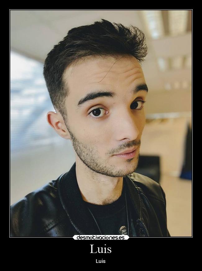 Luis - Luis