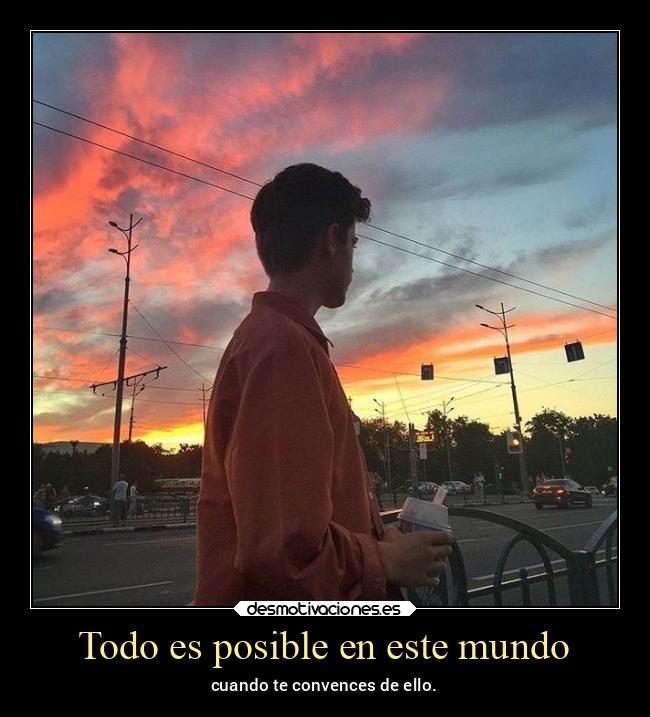 Todo es posible en este mundo - 