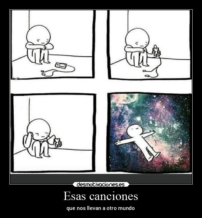 Esas canciones - que nos llevan a otro mundo