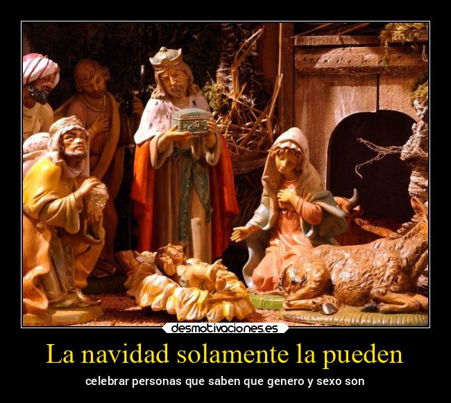 La navidad solamente la pueden - 