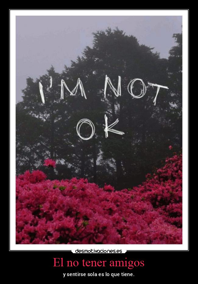 carteles amigos amistad woorld desmotivaciones