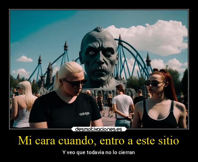 Mi cara cuando, entro a este sitio - 