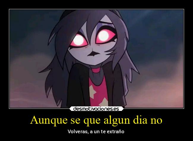 Aunque se que algun dia no - 