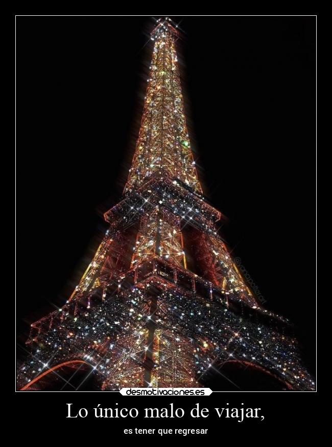 carteles arte frases viajes paris francia angelphantomhive dulcesitophantomhive torre eiffel desmotivaciones