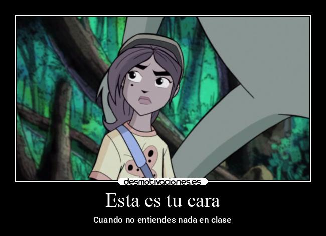 Esta es tu cara - Cuando no entiendes nada en clase
