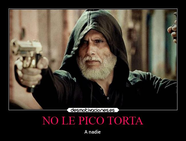 NO LE PICO TORTA - 