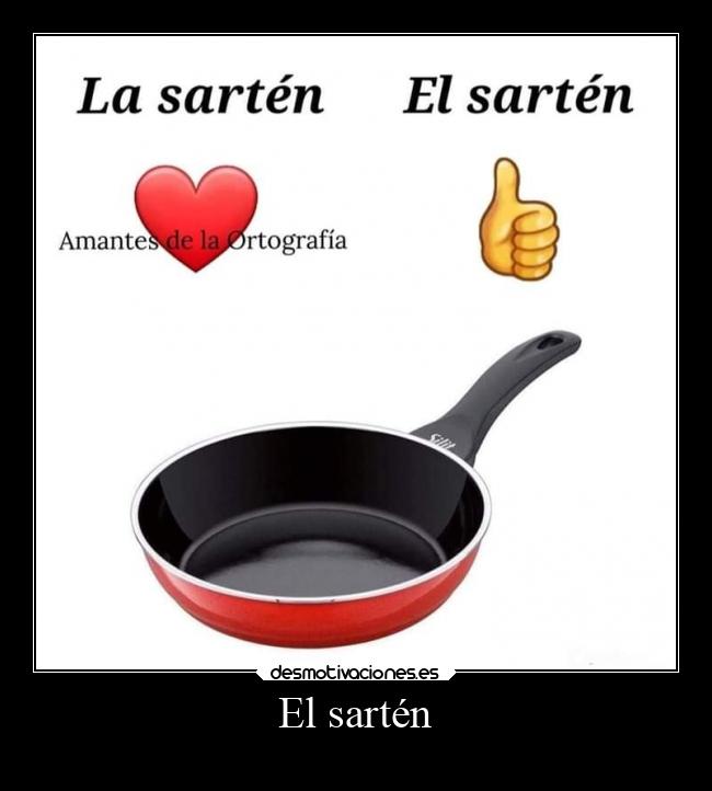 El sartén - 