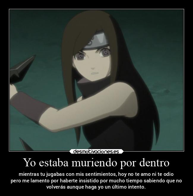 Yo estaba muriendo por dentro -