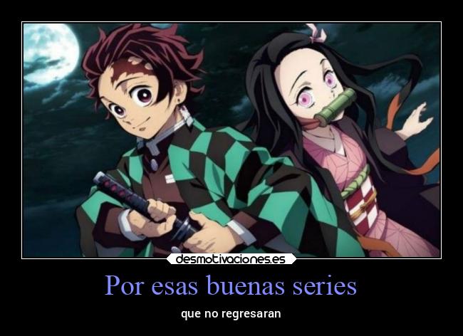 Por esas buenas series -
