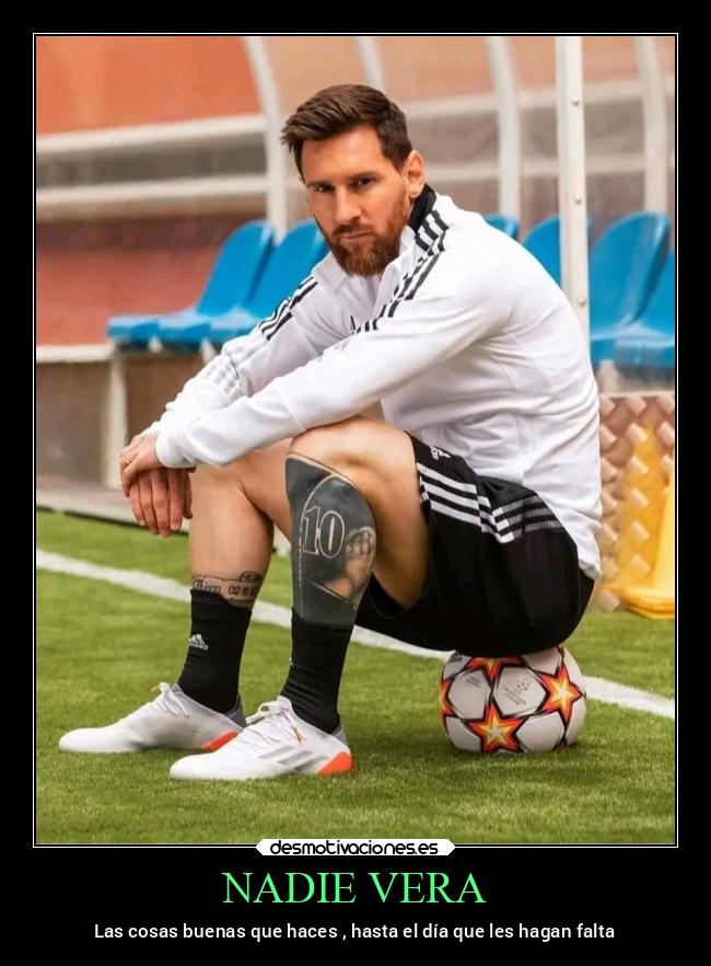 NADIE VERA - Las cosas buenas que haces , hasta el día que les hagan falta